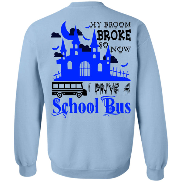 Wait For Halloween T Shirt, My Broom Broke So Now I Drive A School Bus Sweatshirt