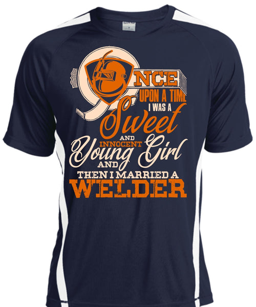 I Married A Welder T Shirt, I Was A Sweet T Shirt, Cool Shirt