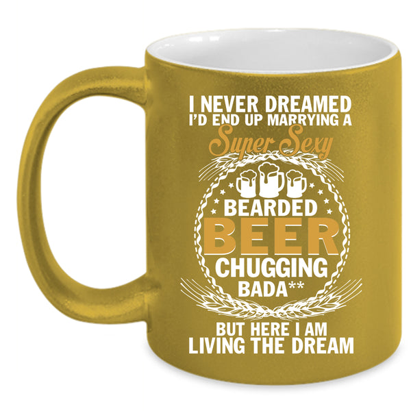 I'd End Up Marrying A Bearded Beer Coffee Mug, Just Married Coffee Cup