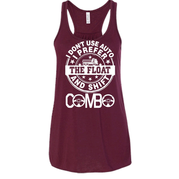 I Don't Use Auto T Shirt, I Am A Trucker T Shirt, Cool T Shirt