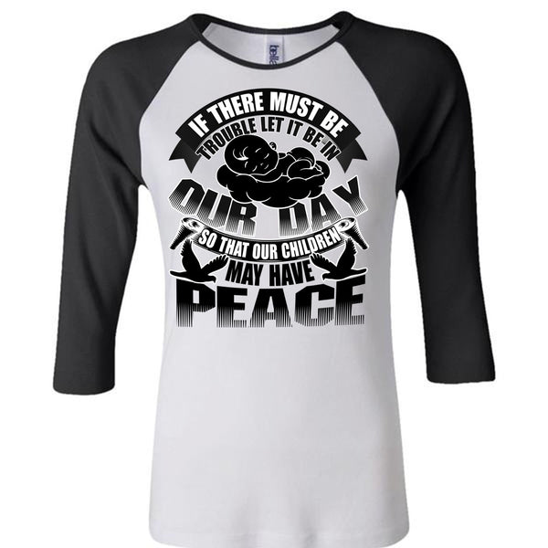 Children May Have Peace T Shirt, I Love My Son T Shirt, Awesome T-Shirts