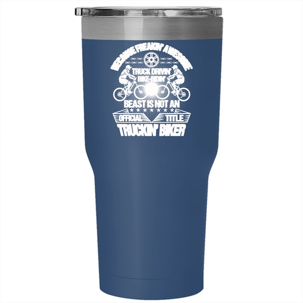 Aweosme Truck Driving Bike Riding Tumbler 30 oz Stainless Steel, Trucking Biker Travel Mug