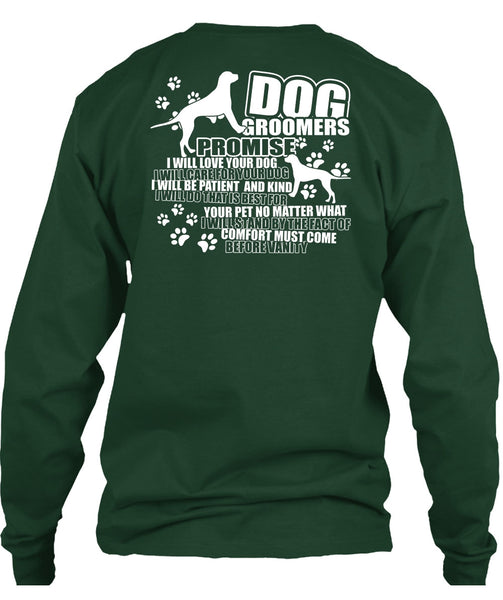 Dog Groomers Promise T Shirt, Being A Groomer T Shirt
