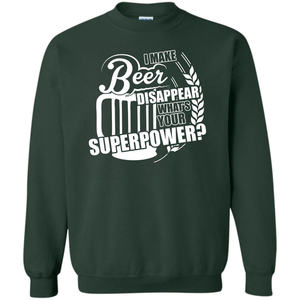 What's Your Supperpower T Shirt, Coolest Beer Drinker Sweatshirt