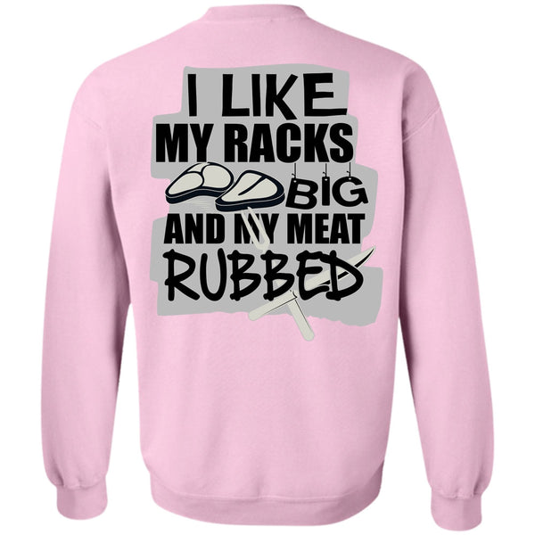 I Love Chef T Shirt, I Like My Racks Big Sweatshirt
