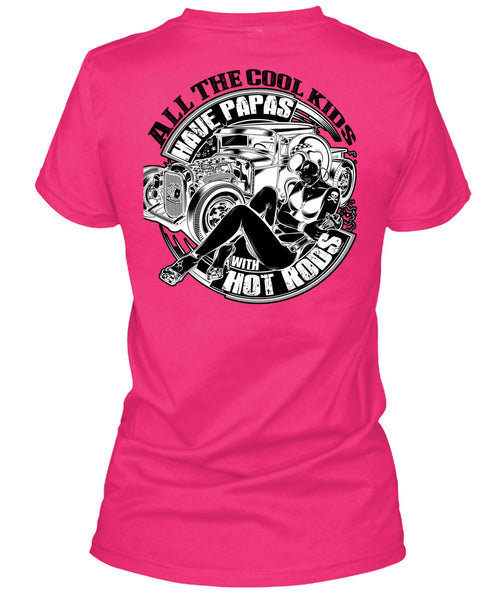 All The Cool Kids Have Papas T Shirt, I Love Trucker T Shirt