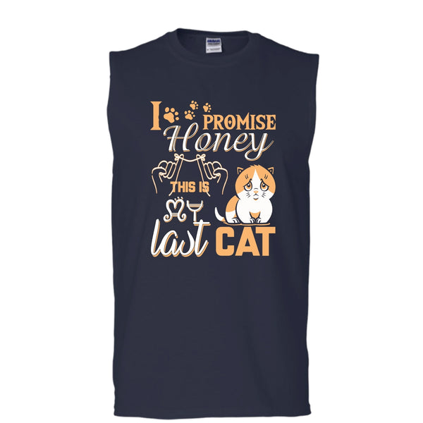 I Promise Honey T Shirt, This Is My Last Cat T Shirt, Cool T Shirt (Men's Cotton Sleeveless)