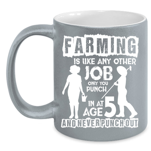 Farming Is Like Any Other Job Coffee Mug, Awesome Farmer Coffee Cup