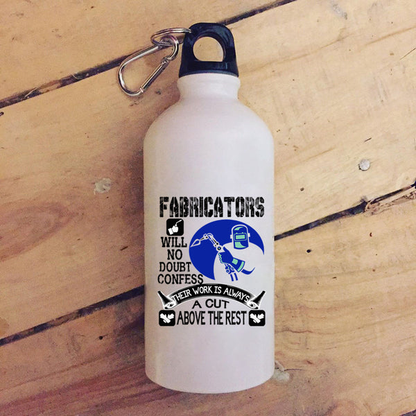 Fabricators 20 oz Stainless Steel Bottle,Their Work Is Always A Cut Above The Rest Outdoor Sports Water Bottle