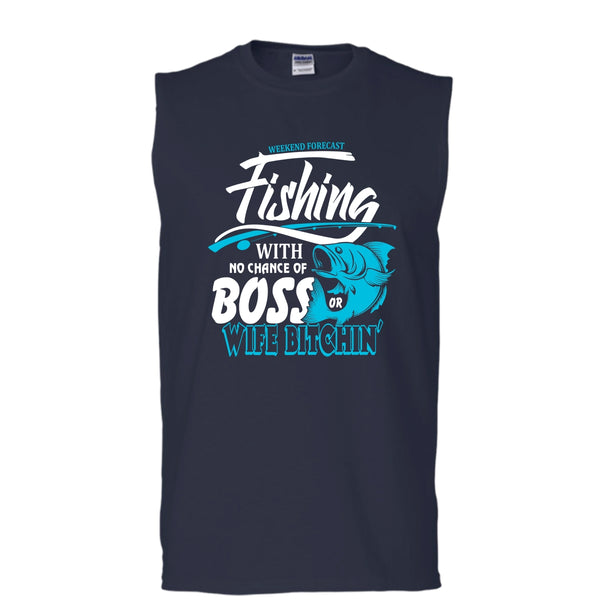 Weekend Forecast Fishing T Shirt, No Chance Of Boss T Shirt, Cool T Shirt (Men's Cotton Sleeveless)