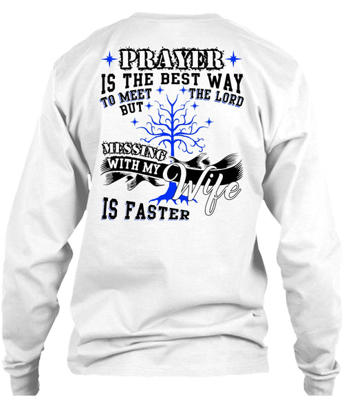 Messing With My Wife T Shirt, I Love Husband T Shirt