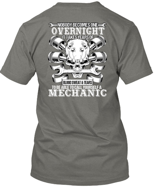 To Call Yourself A Mechanic T Shirt, Being A Mechanic T Shirt