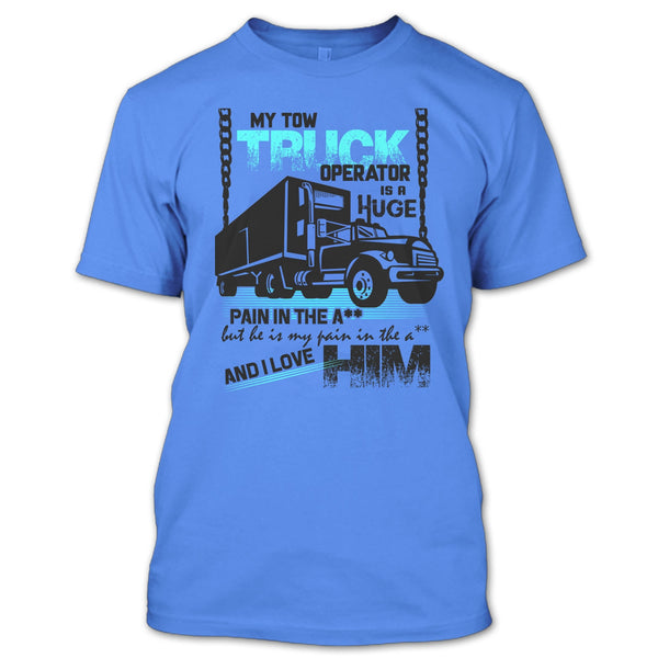 My Tow Truck Operator T Shirt, I Love My Tow Truck Operator T Shirt