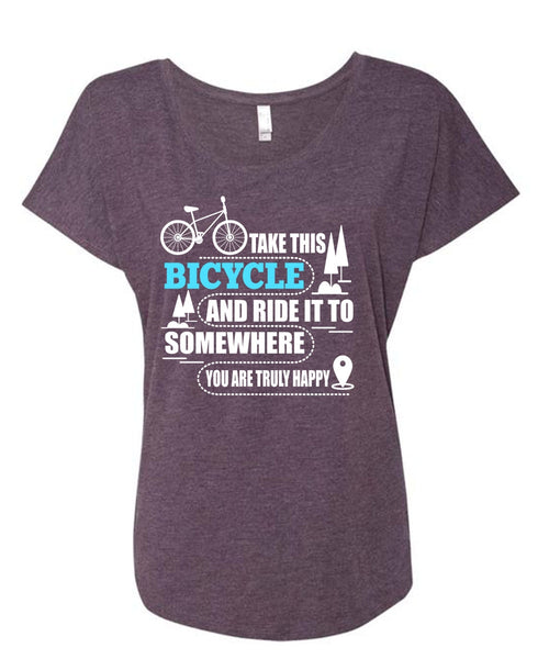 Take This Bicycle T Shirt, Being A Biker T Shirt, Cool Shirt (Ladies' Triblend Dolman Sleeve)