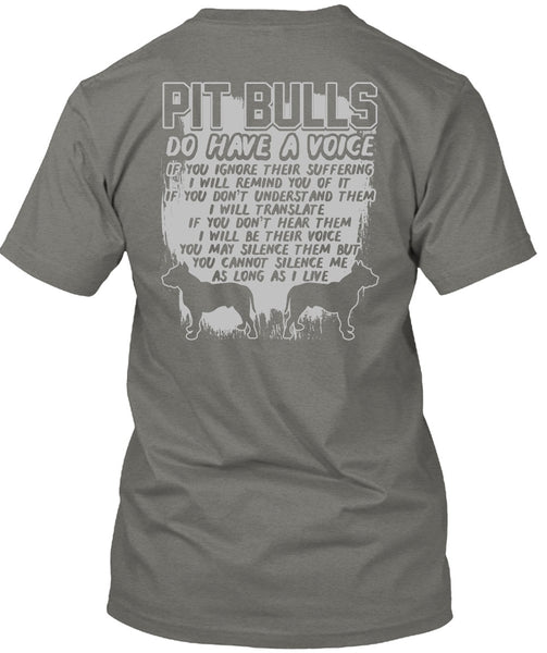 Pit Bulls Do Have A Voice T Shirt, I Will Translate T Shirt