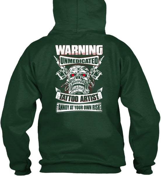 Warning Unmedicated Tattoo Artist T Shirt, My Favorite T Shirt