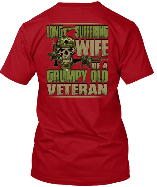 Long Suffering Wife T Shirt, Grumpy Old Veteran T Shirt