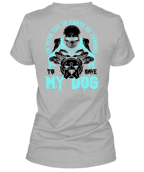 To Save My Dog T Shirt, I Love My Dog T Shirt