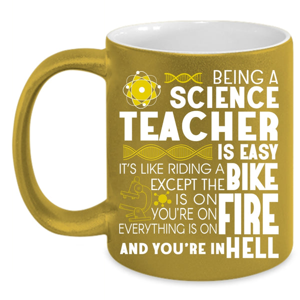 Being A Science Teacher Is Easy Coffee Mug, Cool Science Teacher Coffee Cup