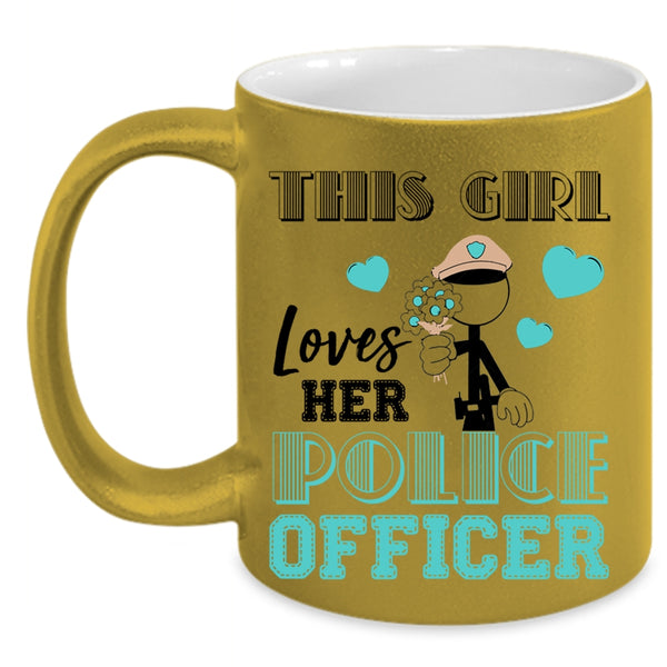 I Love Police Officer Coffee Mug, This Girl Loves Her Police Officer Accent Mug