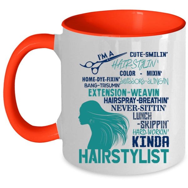 Cute Hairstylist Coffee Mug, I'm A Kinda Hairstylist Accent Mug