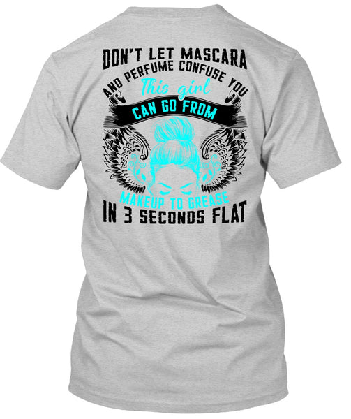 This Girl Can Go From Makeup To Grease T Shirt, I Love Girlfriend T Shirt