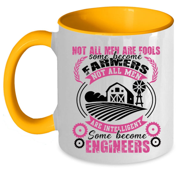 Some Become Engineers Coffee Mug, Some Men Become Farmers Accent Mug