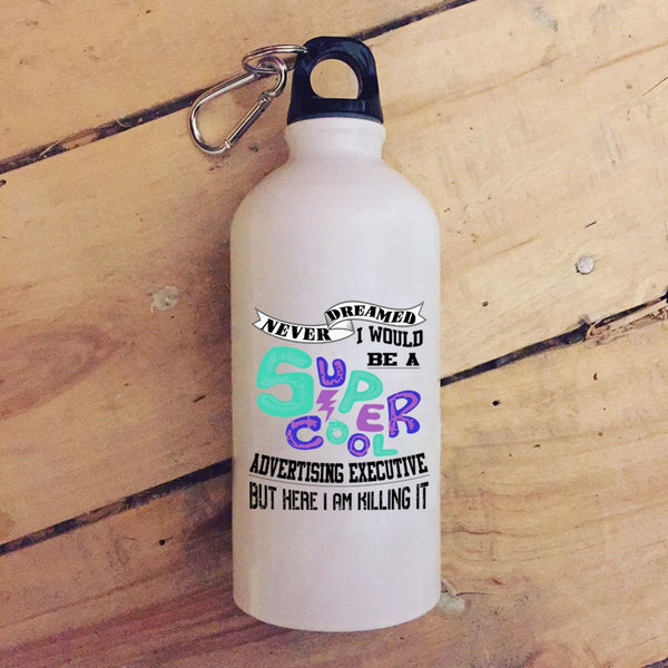 I Would Be A Cool Advertising Executive 20 oz Stainless Steel Bottle,Cool Outdoor Sports Water Bottle