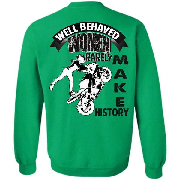 I Love Biker T Shirt, Well Behaved Women Sweatshirt