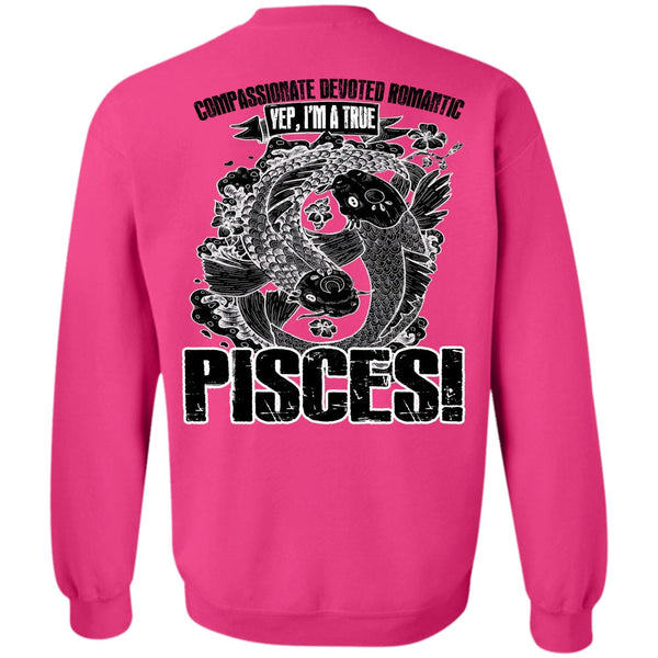 I Love Pisces T Shirt, I'm A True Pisces Sweatshirt
