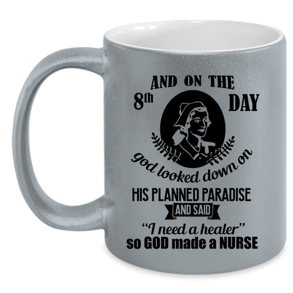 Gift For My Daughter Coffee Mug, On The 8th Day God Made A Nurse Accent Mug