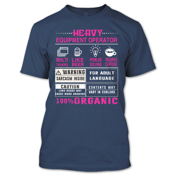 Heavy Equipment Operator T Shirt, 100% Organic T Shirt