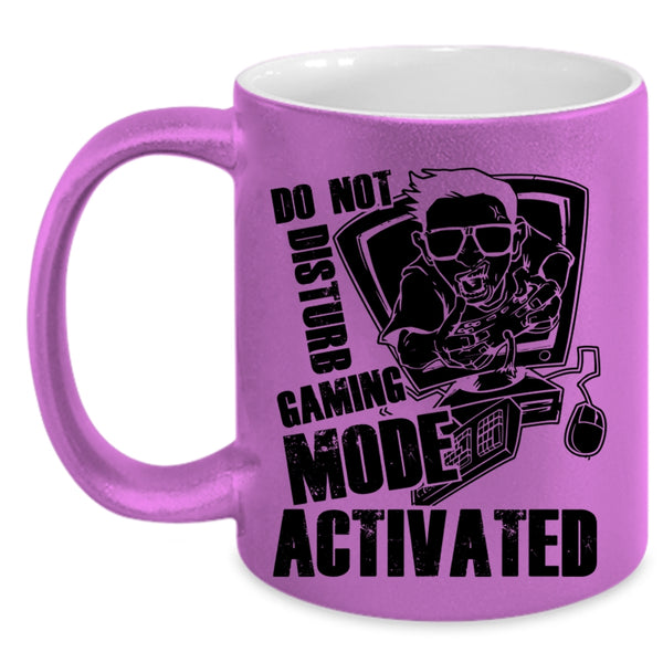 Funny Coffee Mug, Do Not Disturb Gaming Mode Activated Accent Mug