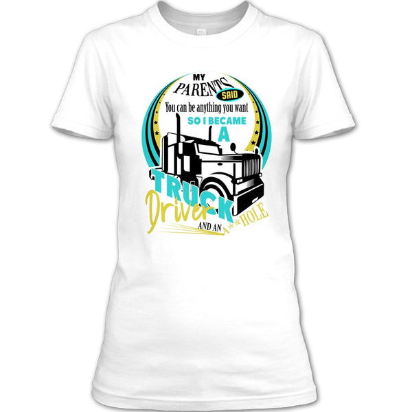 I Became A Truck Driver T Shirt, Coolest Trucker Ever T Shirt