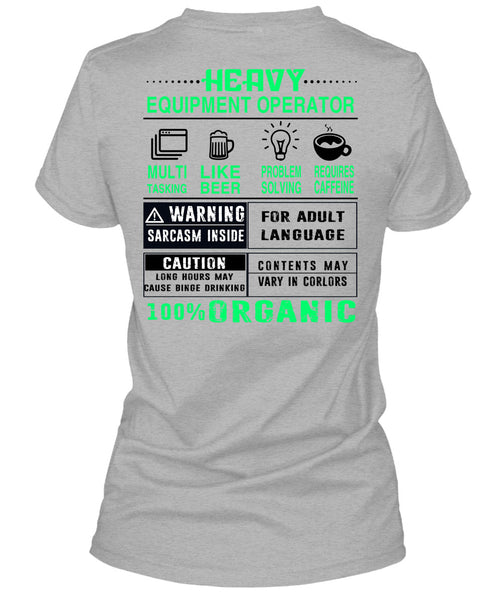 Heavy Equipment Operator T Shirt, Being A Operator T Shirt