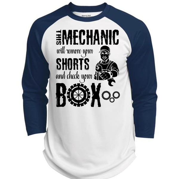 This Mechanic Will Remove Your Shorts T Shirt, I Love Mechanic T Shirt, Awesome T-Shirts  (Polyester Game Baseball Jersey)