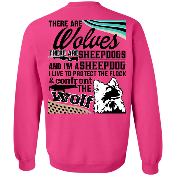 There Are Wolves T Shirt, Confront The Wolf Sweatshirt