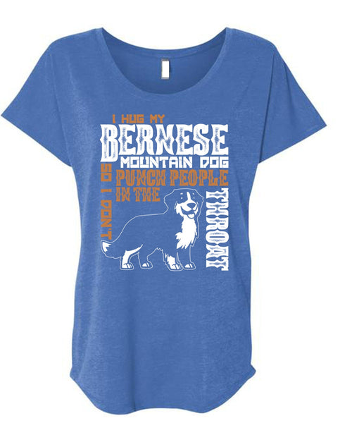 I Hug My Bernese Mountain Dog T Shirt, Being A Hiker T Shirt, Cool Shirt (Ladies' Triblend Dolman Sleeve)