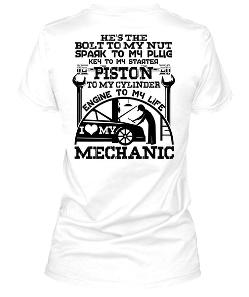 Engine To My Life T Shirt, Being A Mechanic T Shirt