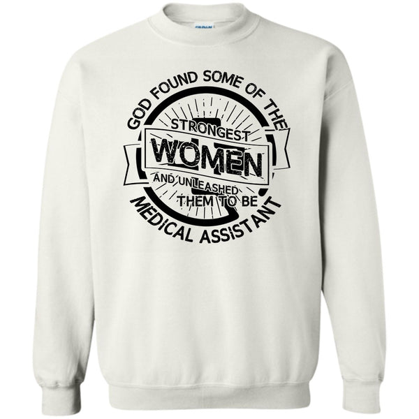 Medical Assitant Mom T Shirt, Strongest Women Sweatshirt