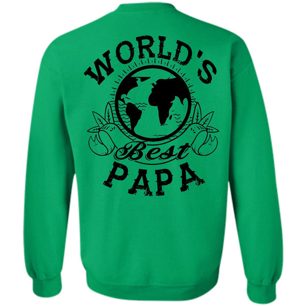Being A Daddy T Shirt, World's Best Papa Sweatshirt
