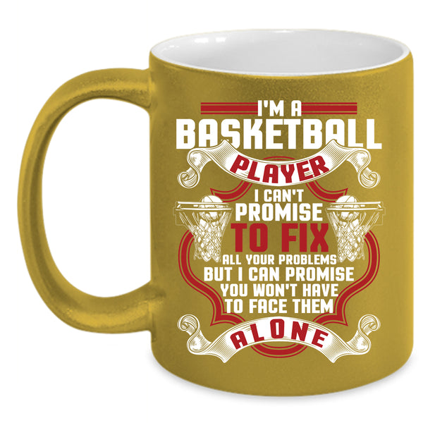 I'm A Basketball Player Coffee Mug, Cute Gift For Basketball Players Coffee Cup