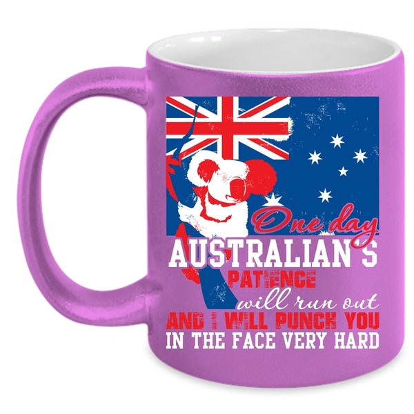 One Day Australian's Patience Will Run Out Coffee Mug, Cool Australian Coffee Cup
