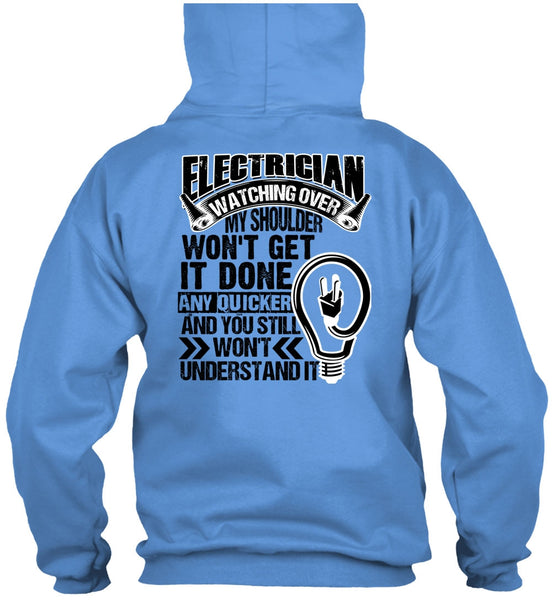 Electrician Watching Over T Shirt, I Love Electrician T Shirt