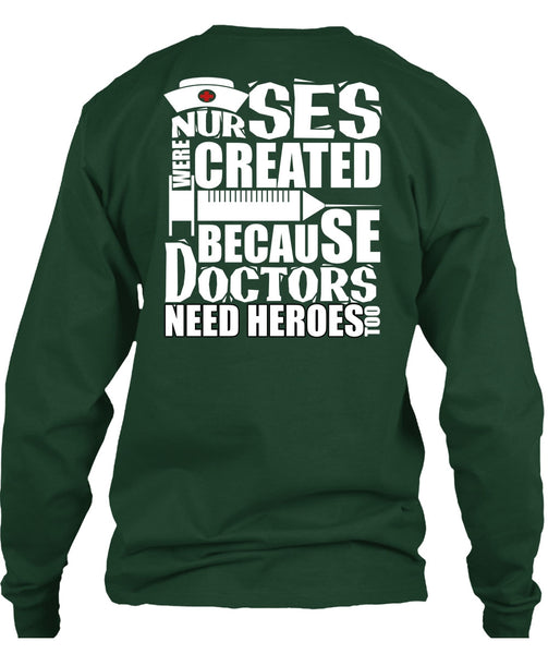 Nurses Were Created T Shirt, Being A Doctor T Shirt
