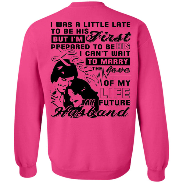 Being A Husband T Shirt, The Love Of My Husband Sweatshirt