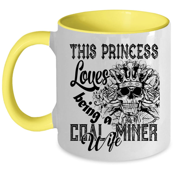 Gift For My Wife Coffee Mug, Being A Coal Miner's Wife Accent Mug