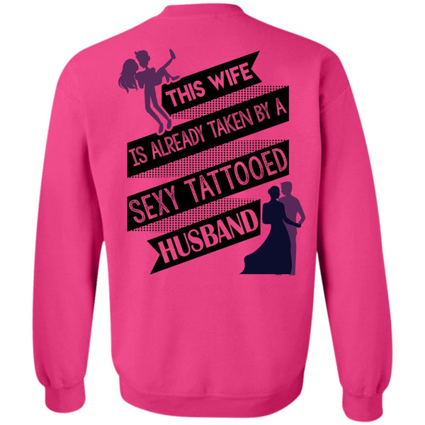 Being A Husband T Shirt, This Wife Is Already Taken By A Tattooed Husband Sweatshirt
