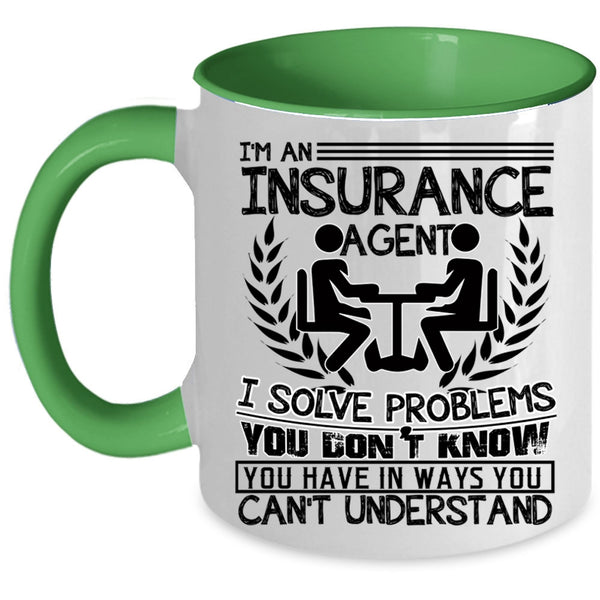 Cool Job Title Coffee Mug, I'm An Insurance Agent Accent Mug
