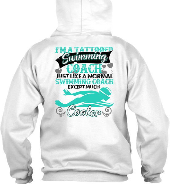 I'm A Tattooed Swimming Coach T Shirt, I Love Swimmer T Shirt